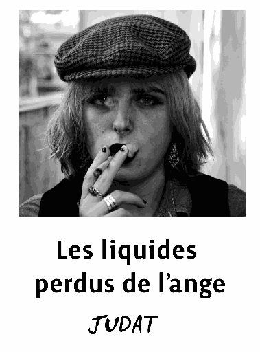 Les liquides perdus de l'ange